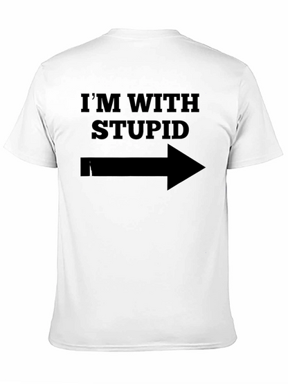 Im With Stupid T-Shirt - Humorous Novelty Tee