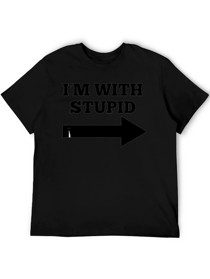 Im With Stupid T-Shirt - Humorous Novelty Tee