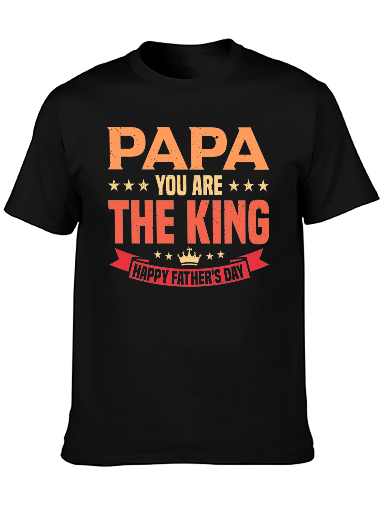 Papa You Are The King Fathers Day T-Shirt