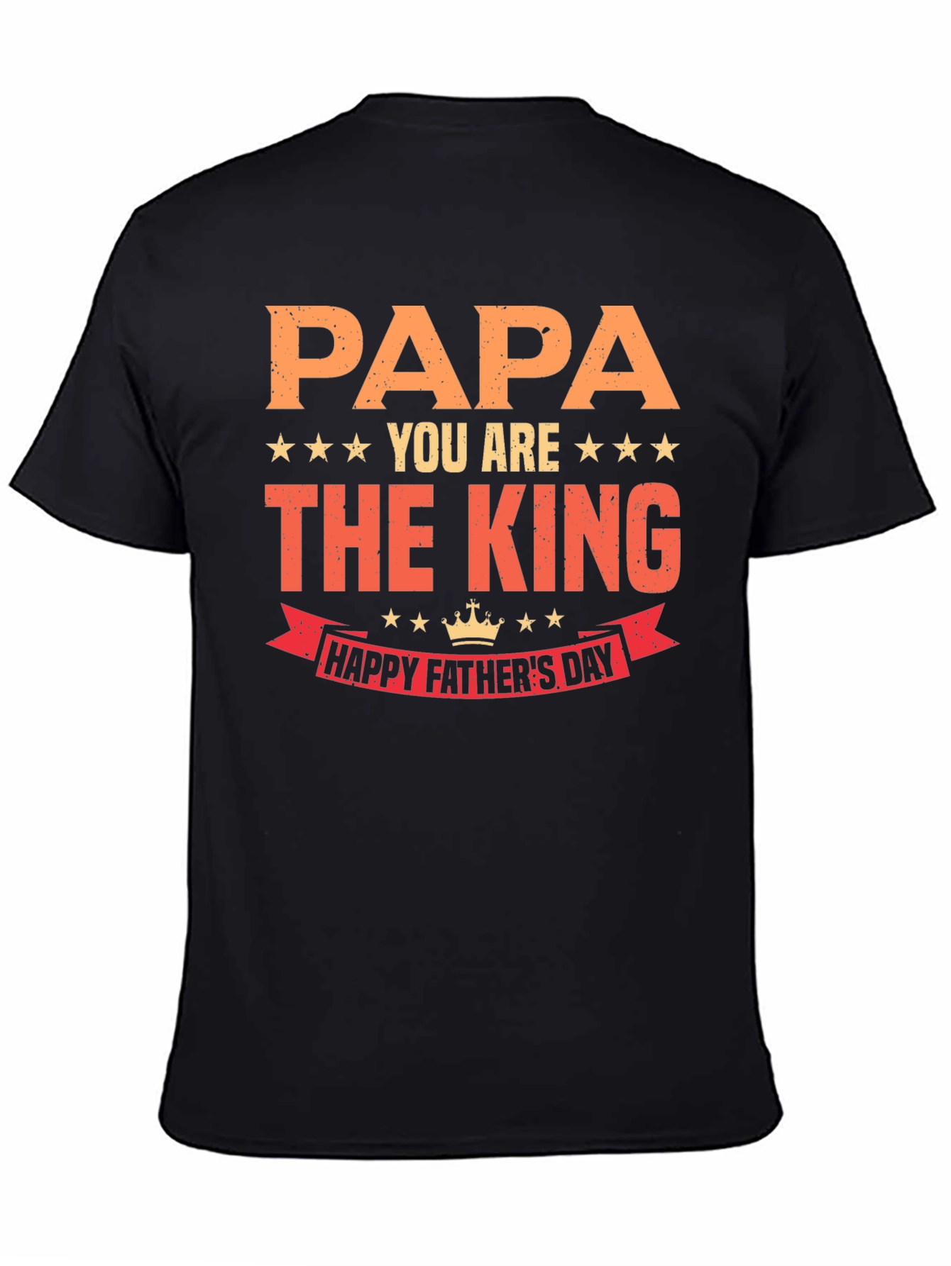 Papa You Are The King Fathers Day T-Shirt
