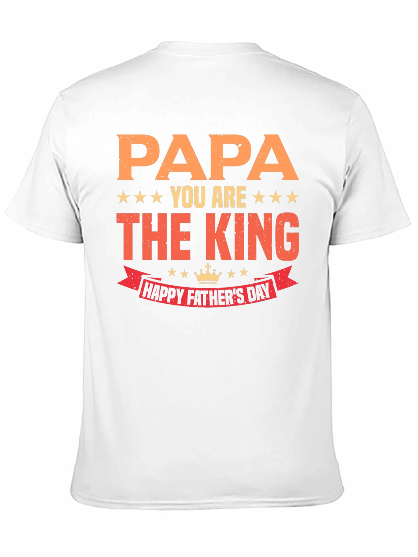 Papa You Are The King Fathers Day T-Shirt