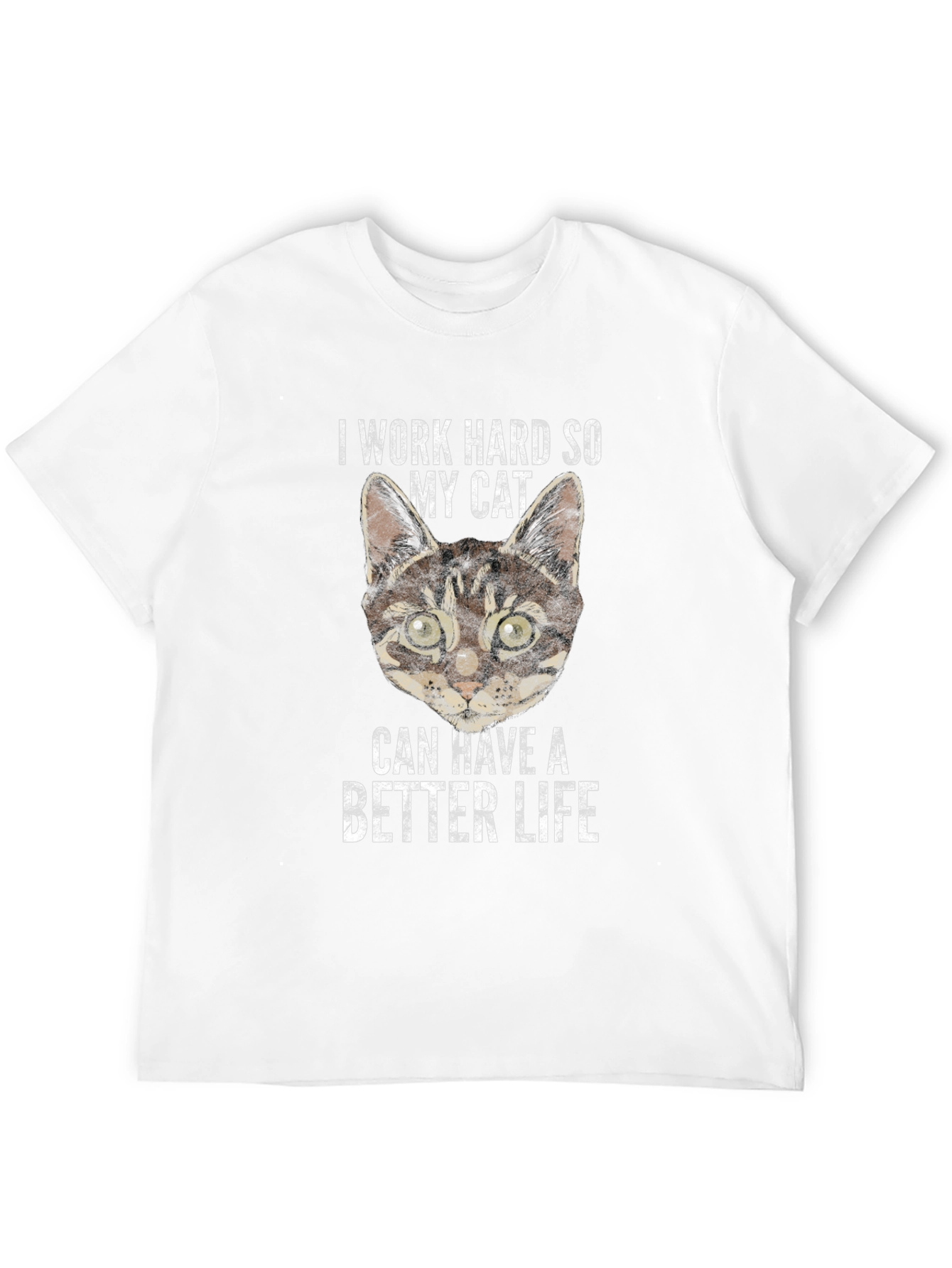 I Work Hard For My Cat T-Shirt