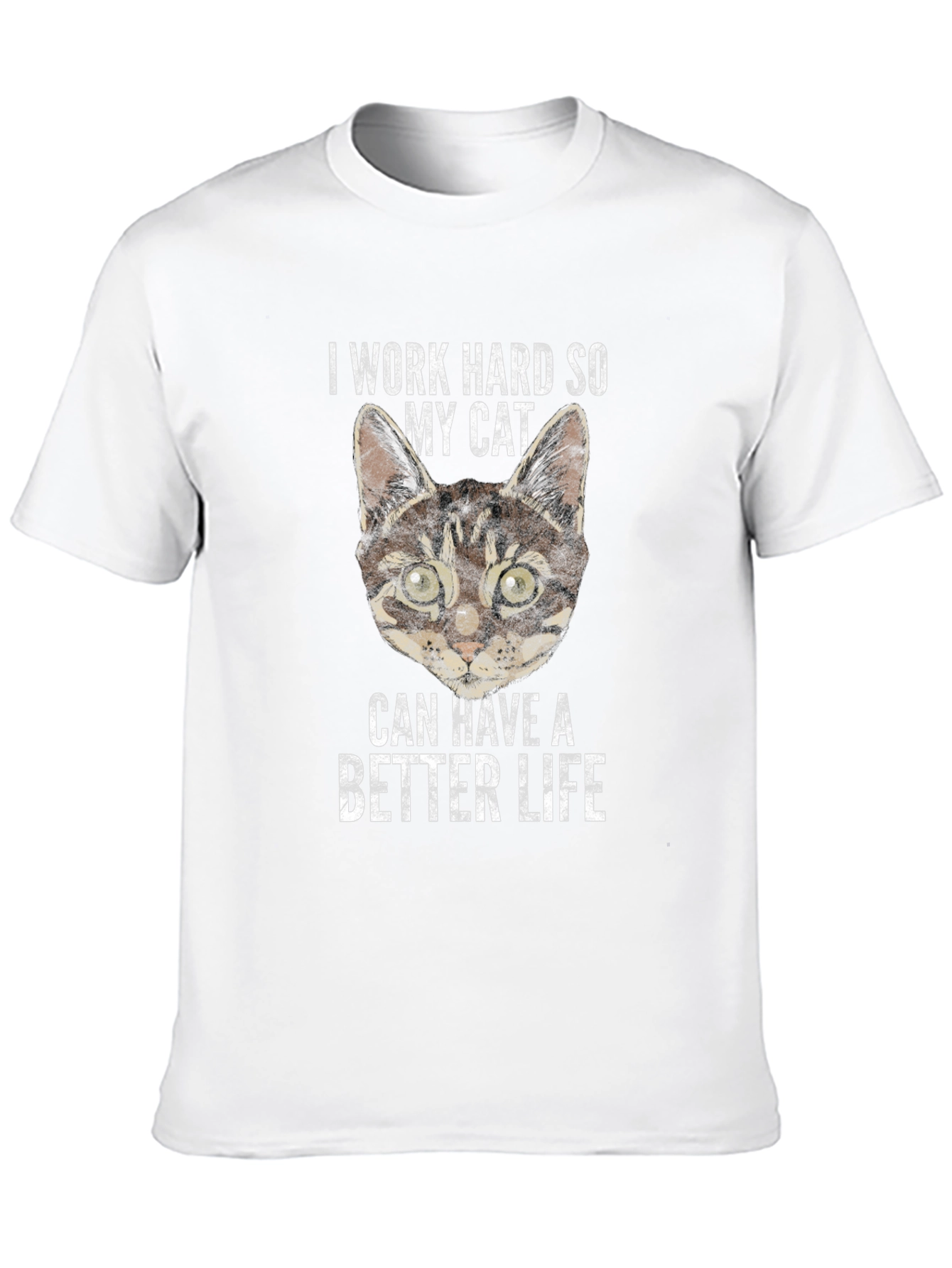 I Work Hard For My Cat T-Shirt