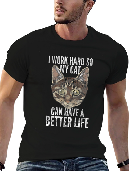 I Work Hard For My Cat T-Shirt