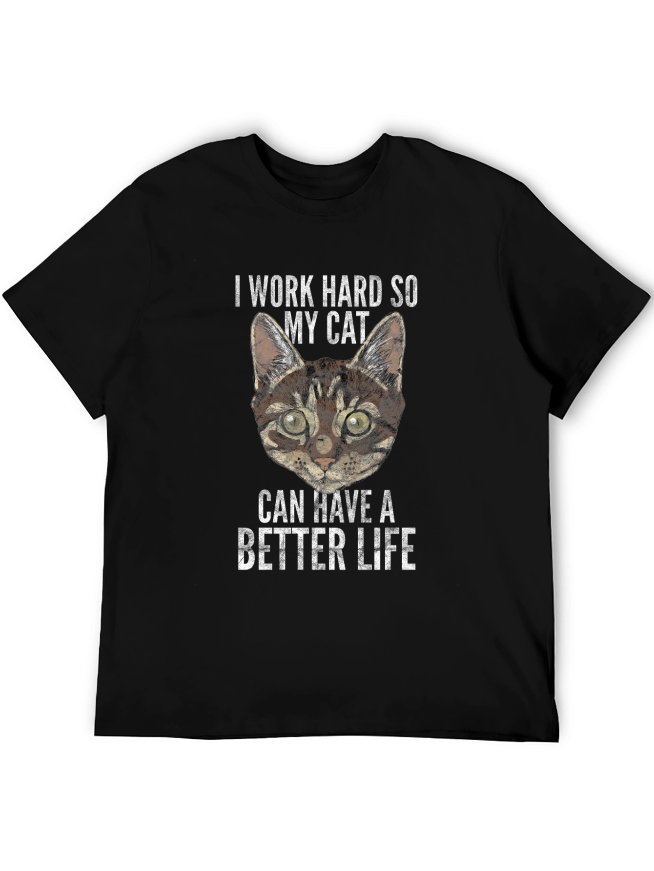 I Work Hard For My Cat T-Shirt