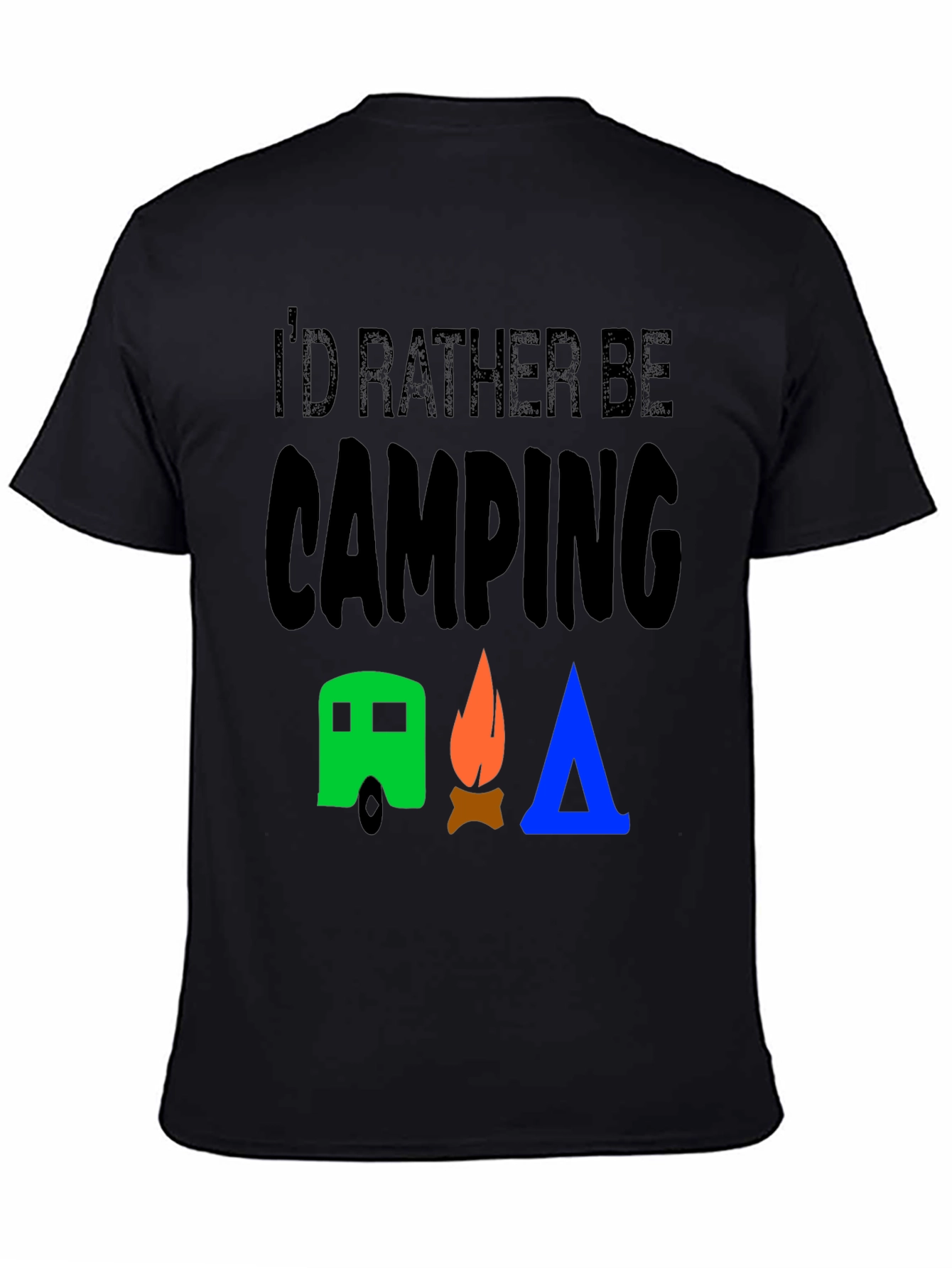 Id Rather Be Camping Graphic T-Shirt