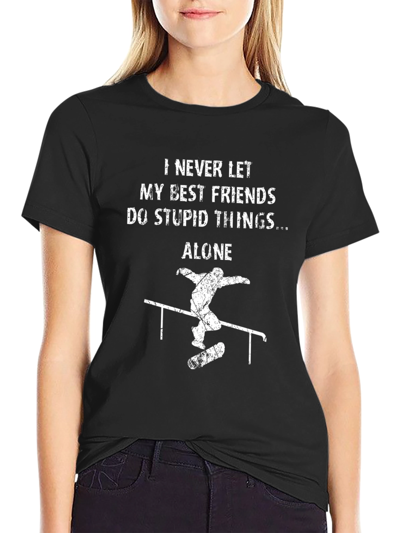 I Never Let My Best Friends T-Shirt Skateboarding Design