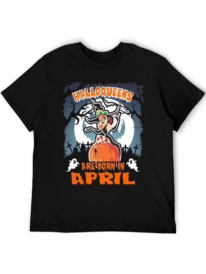 Halloqueens Born in April T-Shirt