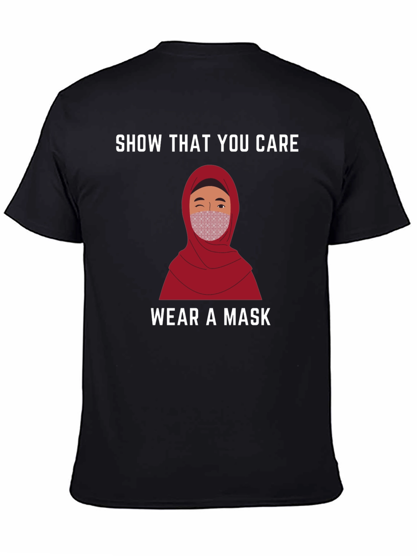 Show You Care T-Shirt - Wear a Mask