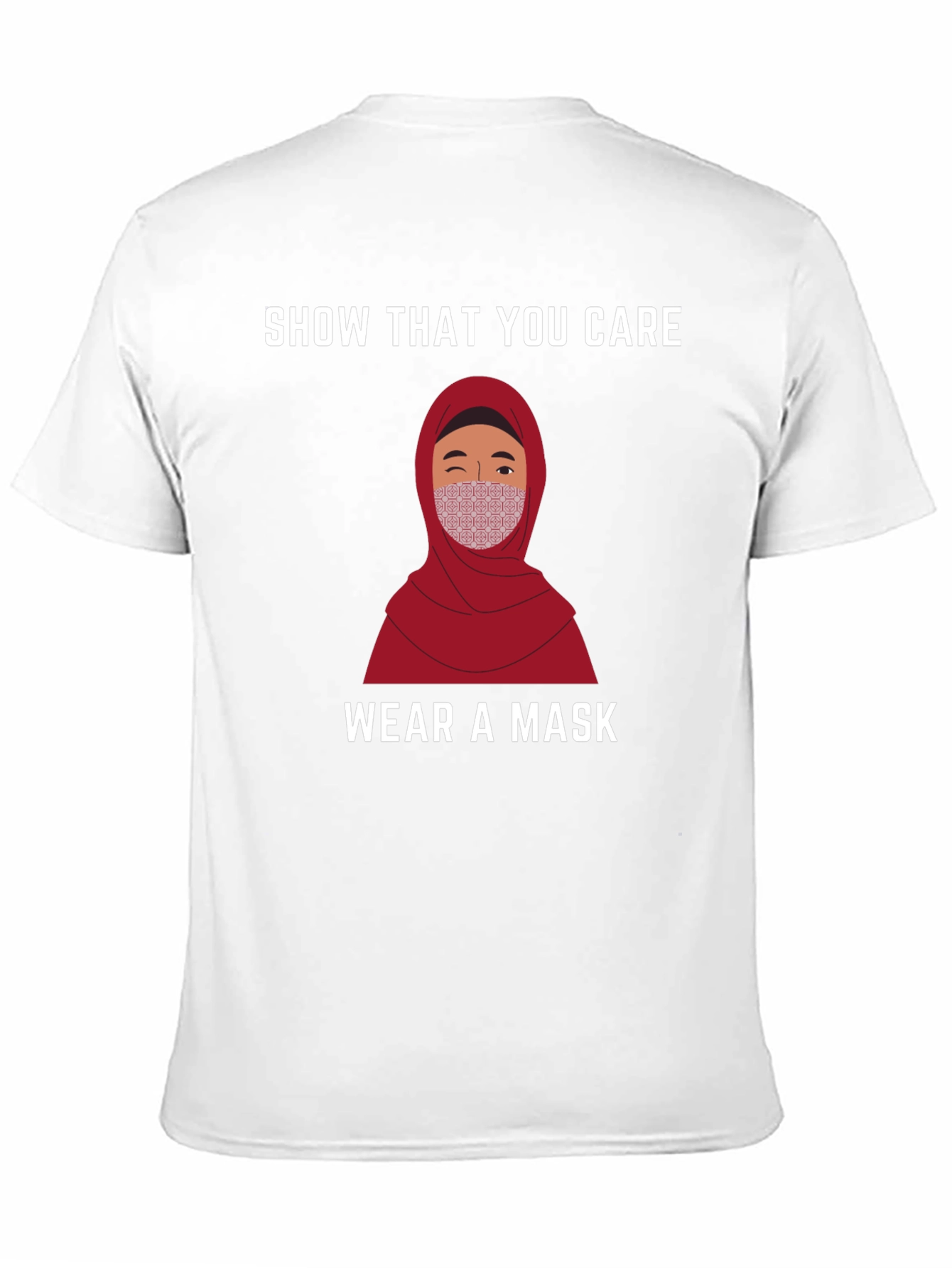 Show You Care T-Shirt - Wear a Mask