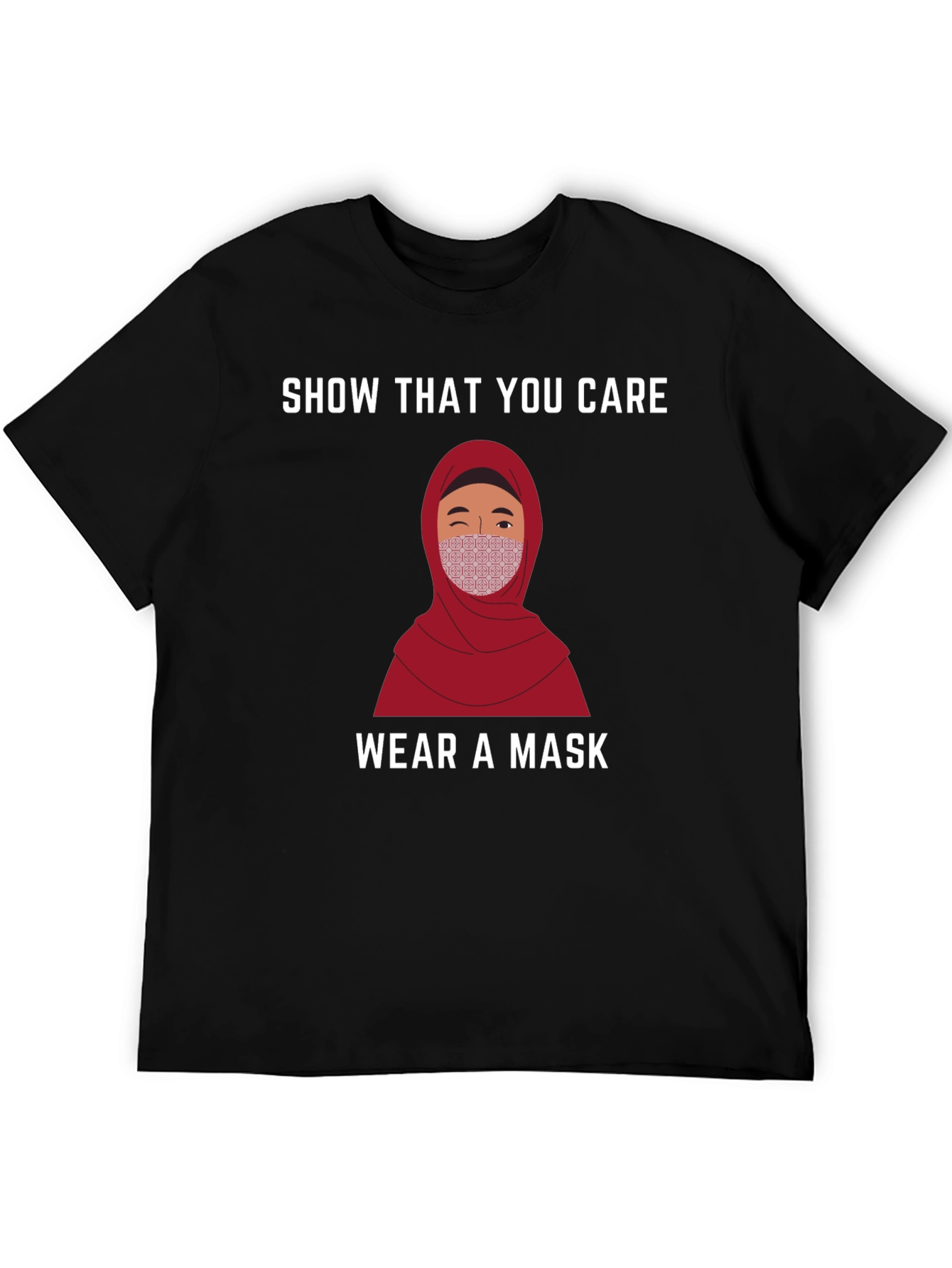 Show You Care T-Shirt - Wear a Mask