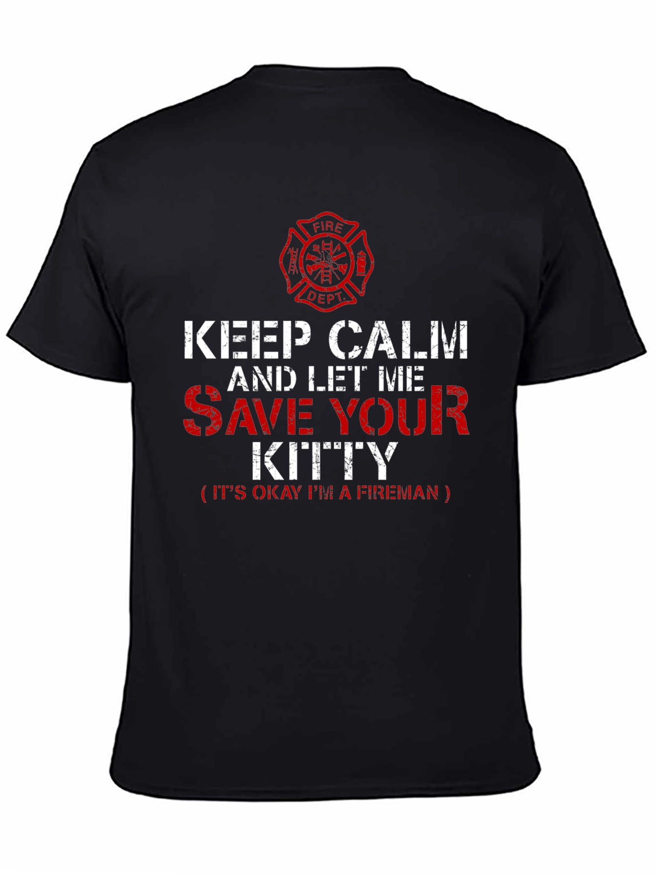 Firefighter T-Shirt: Keep Calm Save Your Kitty Tee