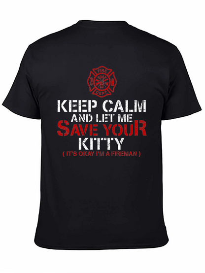Firefighter T-Shirt: Keep Calm Save Your Kitty Tee