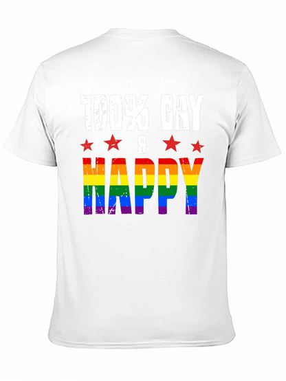 100% Gay & Happy Pride T-Shirt