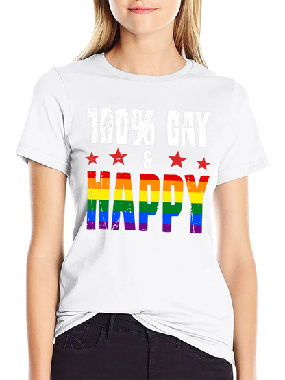 100% Gay & Happy Pride T-Shirt