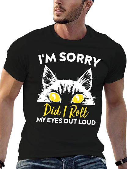 Im Sorry Cat Eyes Graphic T-Shirt