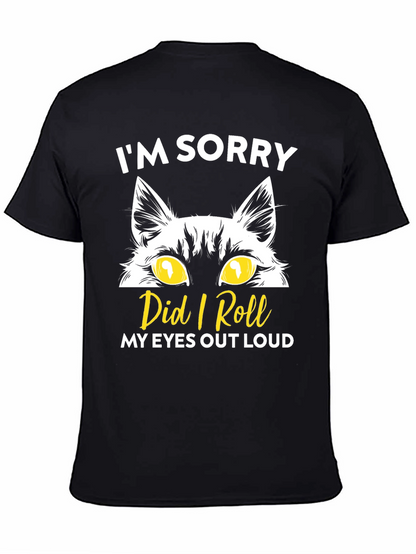 Im Sorry Cat Eyes Graphic T-Shirt
