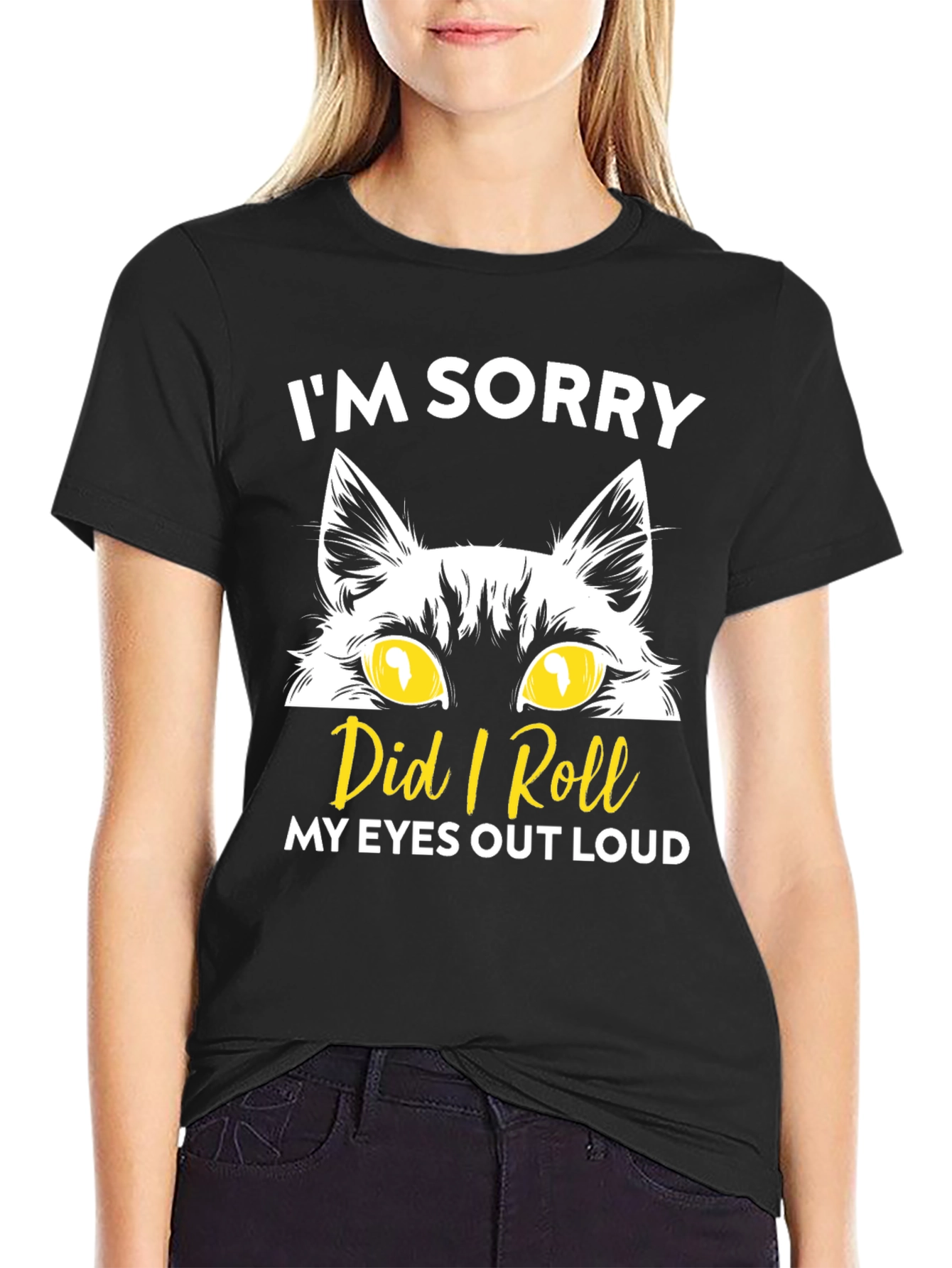 Im Sorry Cat Eyes Graphic T-Shirt