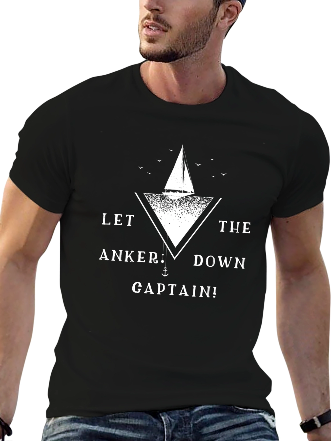 Nautical Graphic T-Shirt - Let the Anker Down Captain