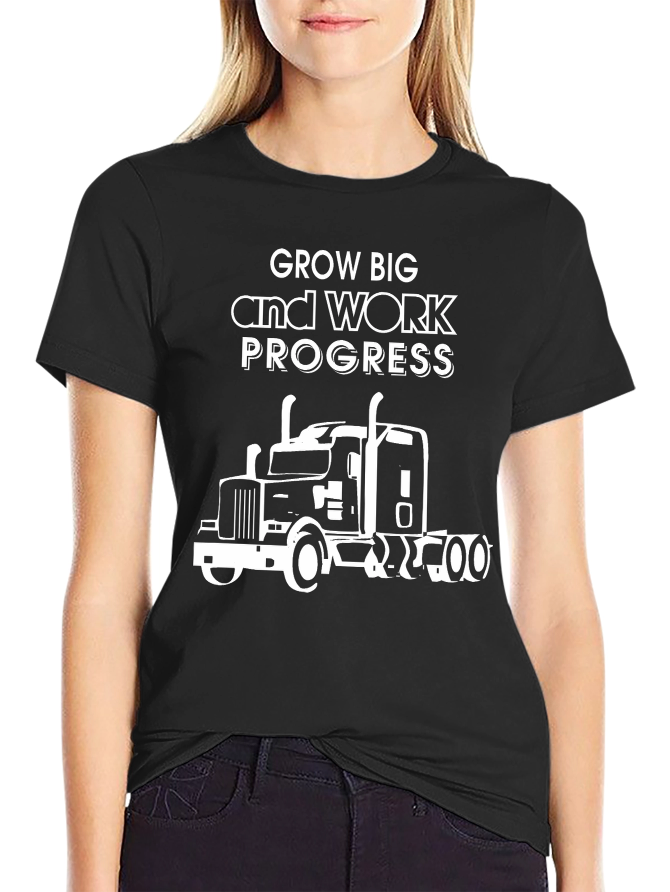 Grow Big Work Progress Trucker T-Shirt