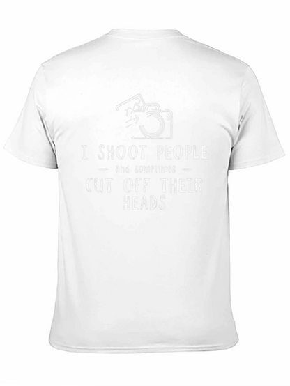 Humorous Photographer T-Shirt: I Shoot People