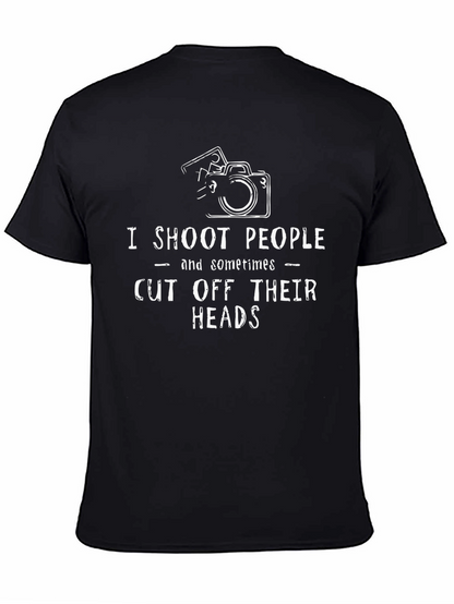 Humorous Photographer T-Shirt: I Shoot People