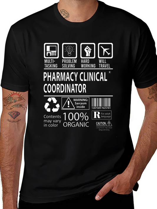 Pharmacy Clinical Coordinator 100% Organic T-Shirt