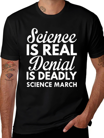 Science is Real T-Shirt - Science March Tee