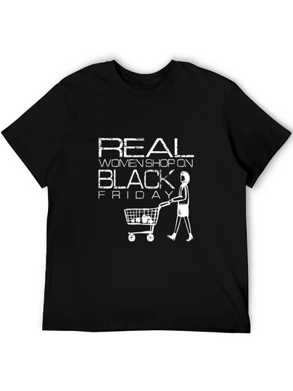 Real Women Shop On Black Friday T-Shirt