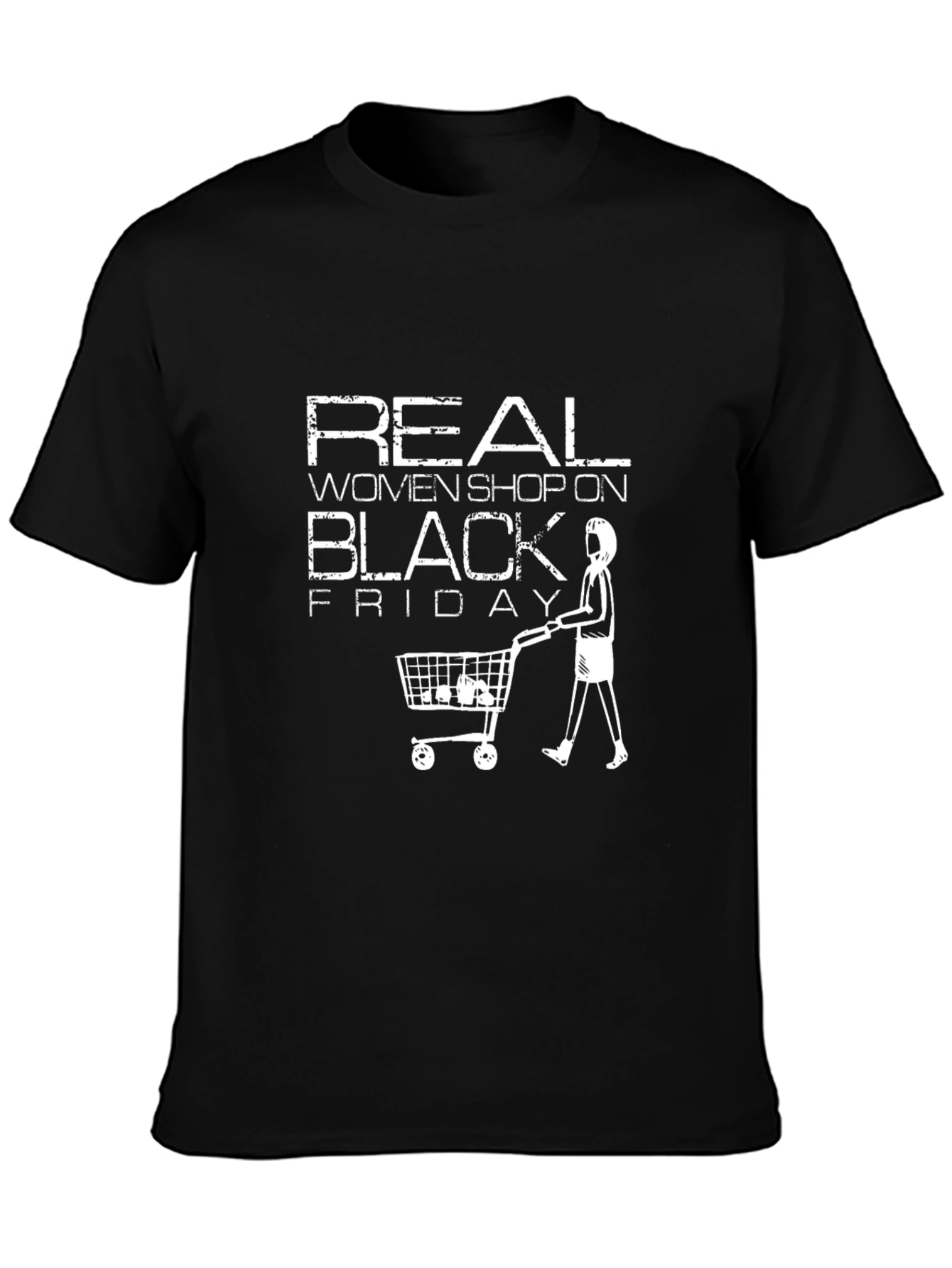 Real Women Shop On Black Friday T-Shirt