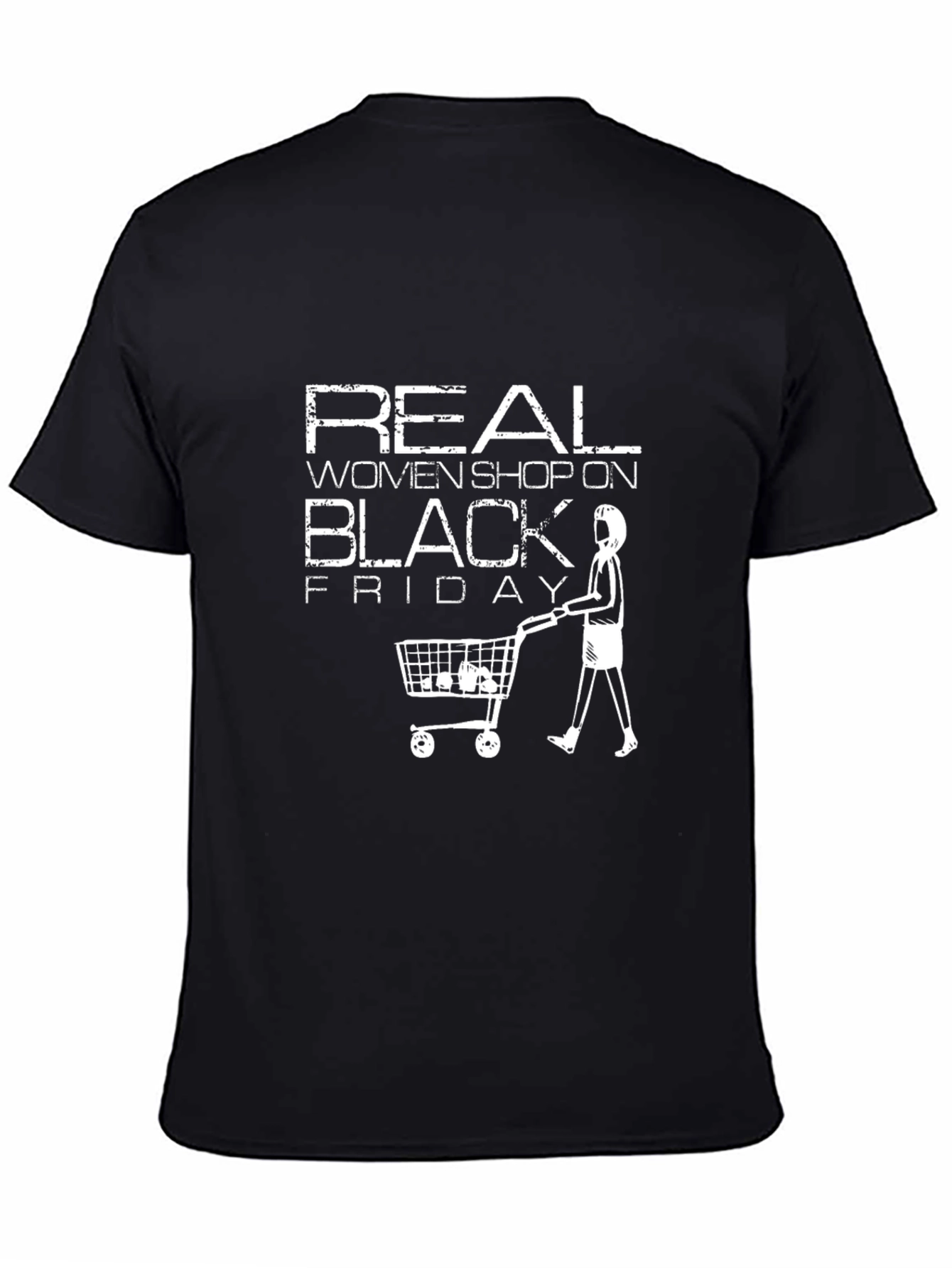 Real Women Shop On Black Friday T-Shirt