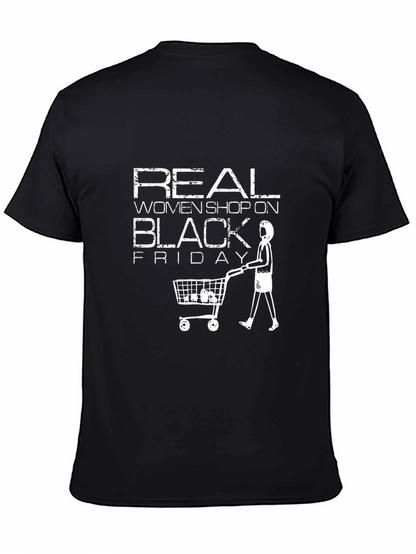 Real Women Shop On Black Friday T-Shirt