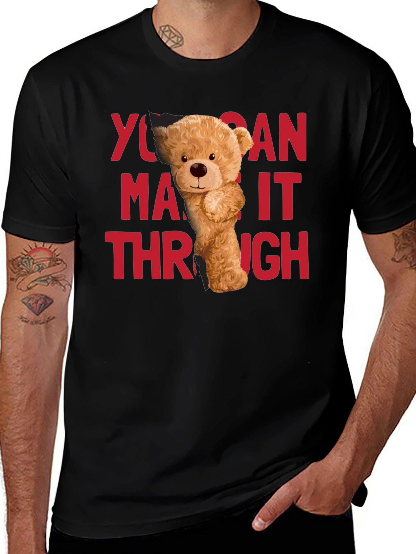 You Can Make It Through T-Shirt Bear Graphic