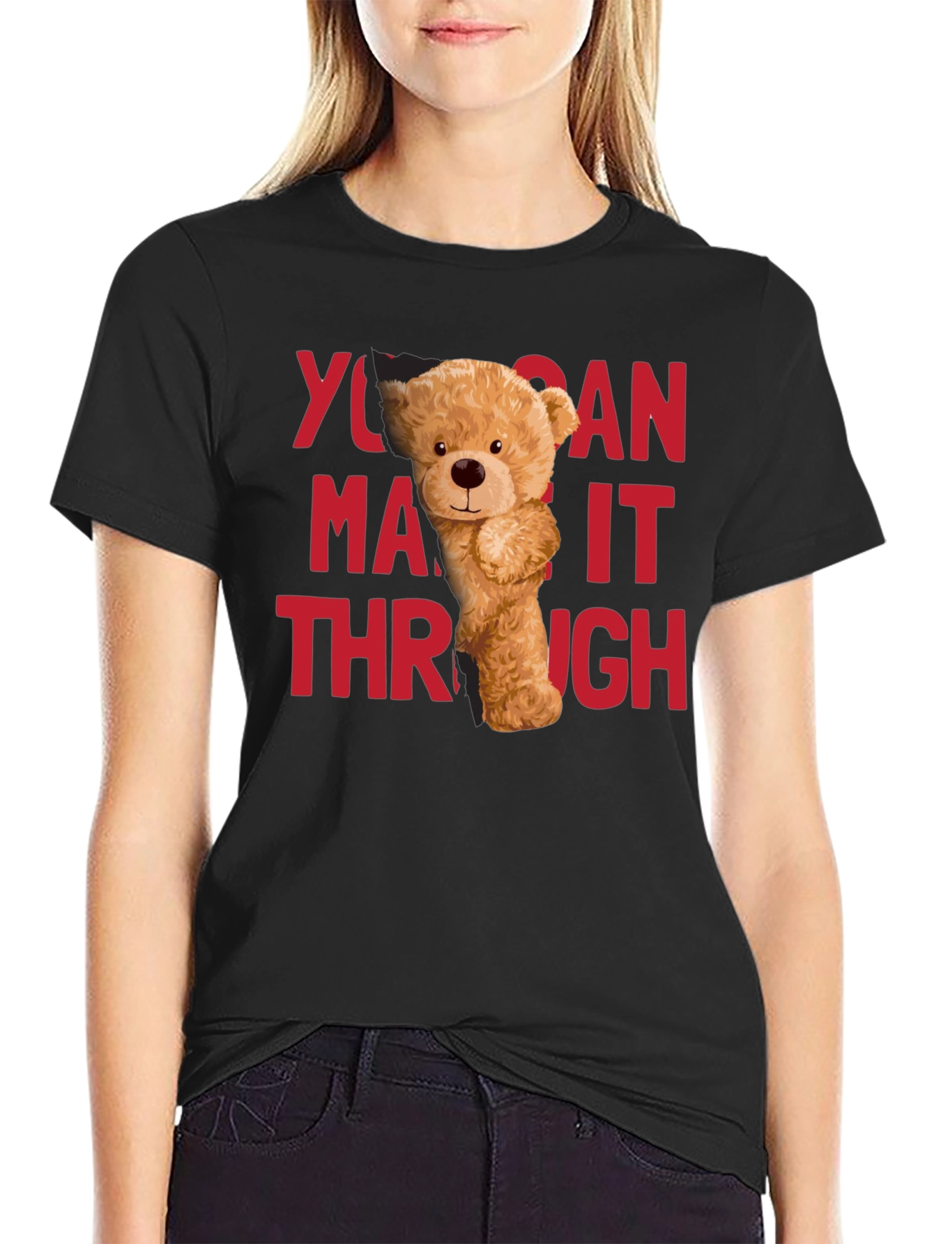 You Can Make It Through T-Shirt Bear Graphic