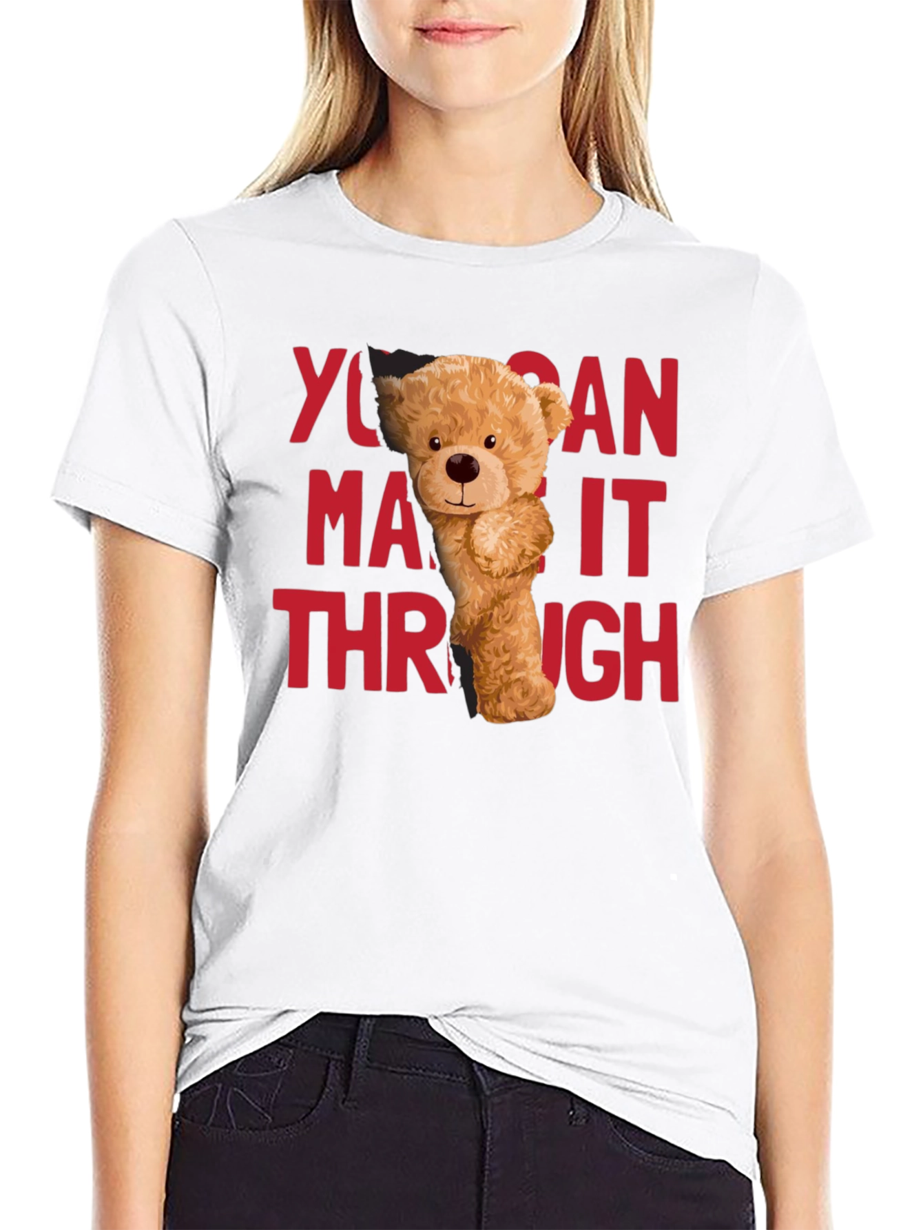 You Can Make It Through T-Shirt Bear Graphic