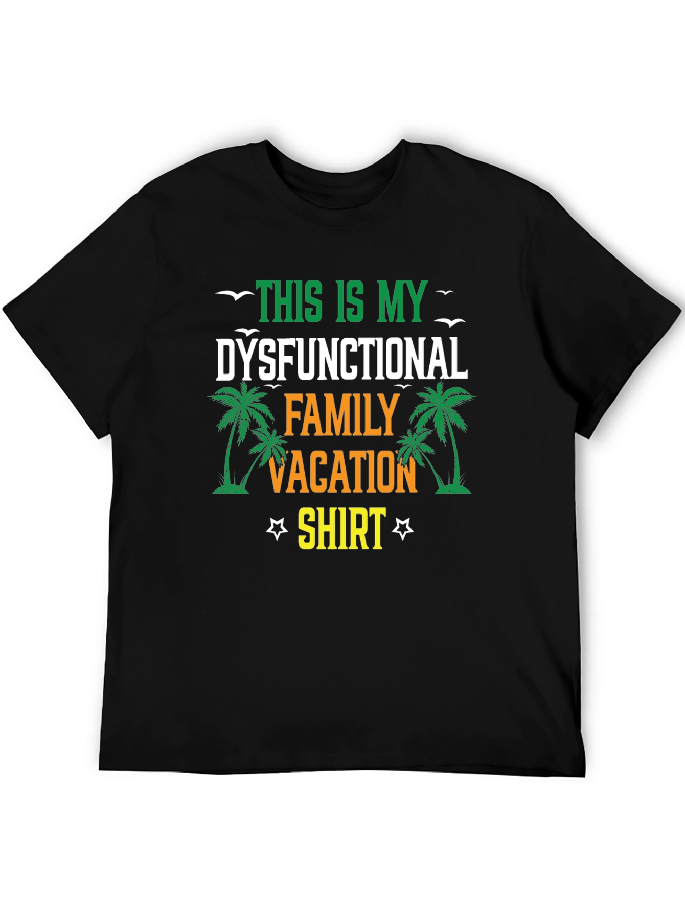 Dysfunctional Family Vacation Shirt - Tropical Palm Tee