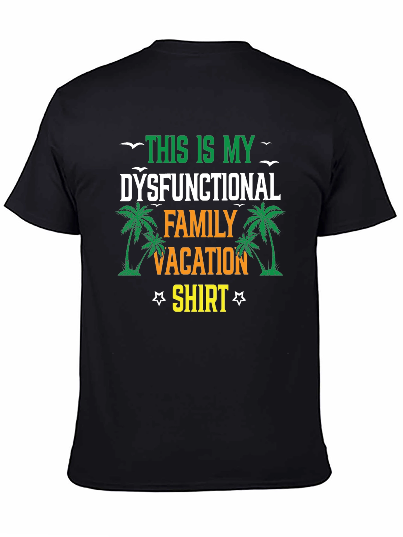Dysfunctional Family Vacation Shirt - Tropical Palm Tee