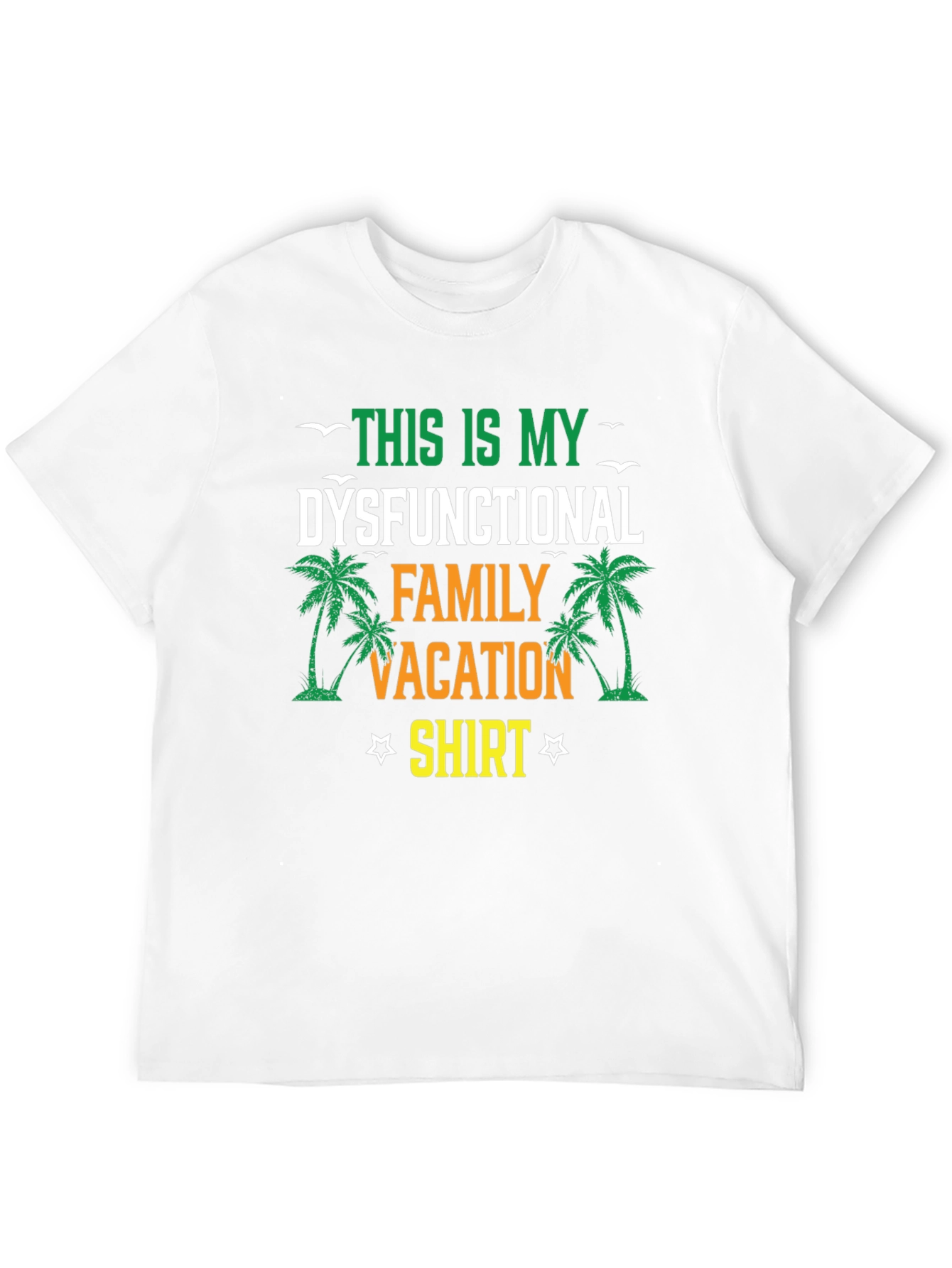 Dysfunctional Family Vacation Shirt - Tropical Palm Tee