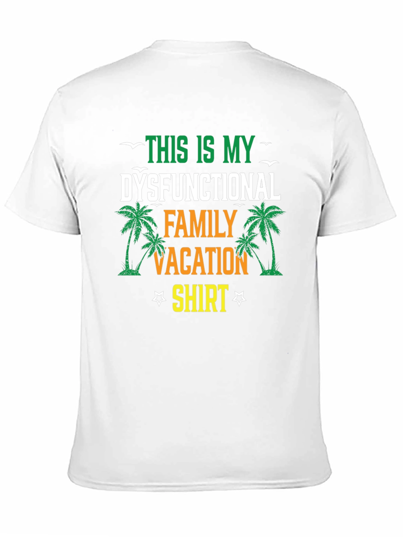 Dysfunctional Family Vacation Shirt - Tropical Palm Tee