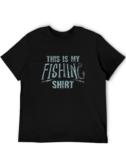 This Is My Fishing Shirt - Novelty Graphic Tee