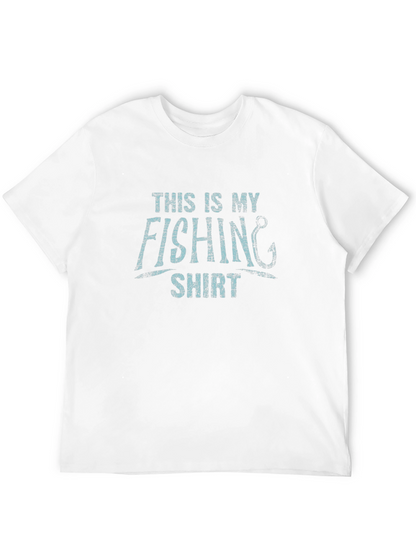 This Is My Fishing Shirt - Novelty Graphic Tee