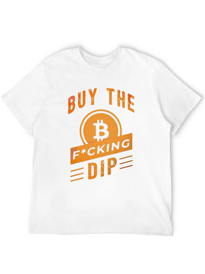 Bitcoin Dip T-Shirt - Buy the F*cking Dip!