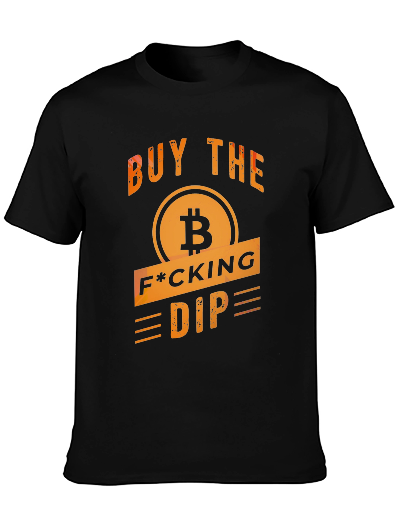Bitcoin Dip T-Shirt - Buy the F*cking Dip!
