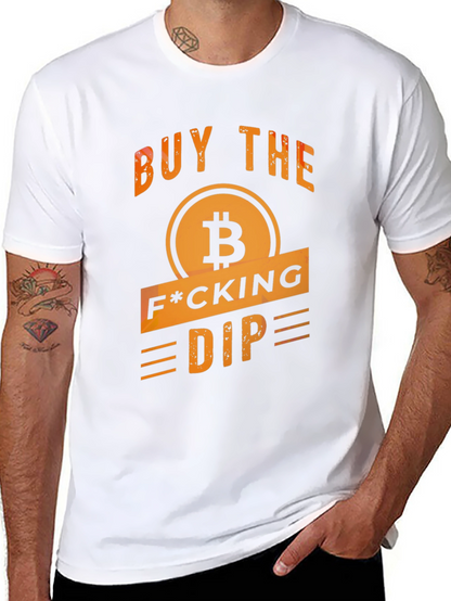 Bitcoin Dip T-Shirt - Buy the F*cking Dip!