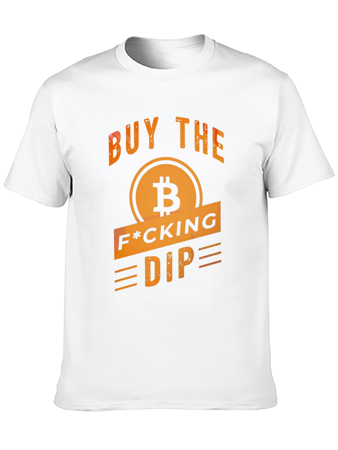 Bitcoin Dip T-Shirt - Buy the F*cking Dip!