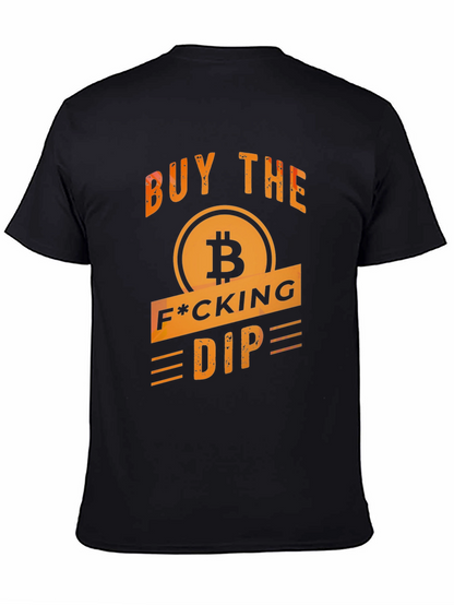 Bitcoin Dip T-Shirt - Buy the F*cking Dip!