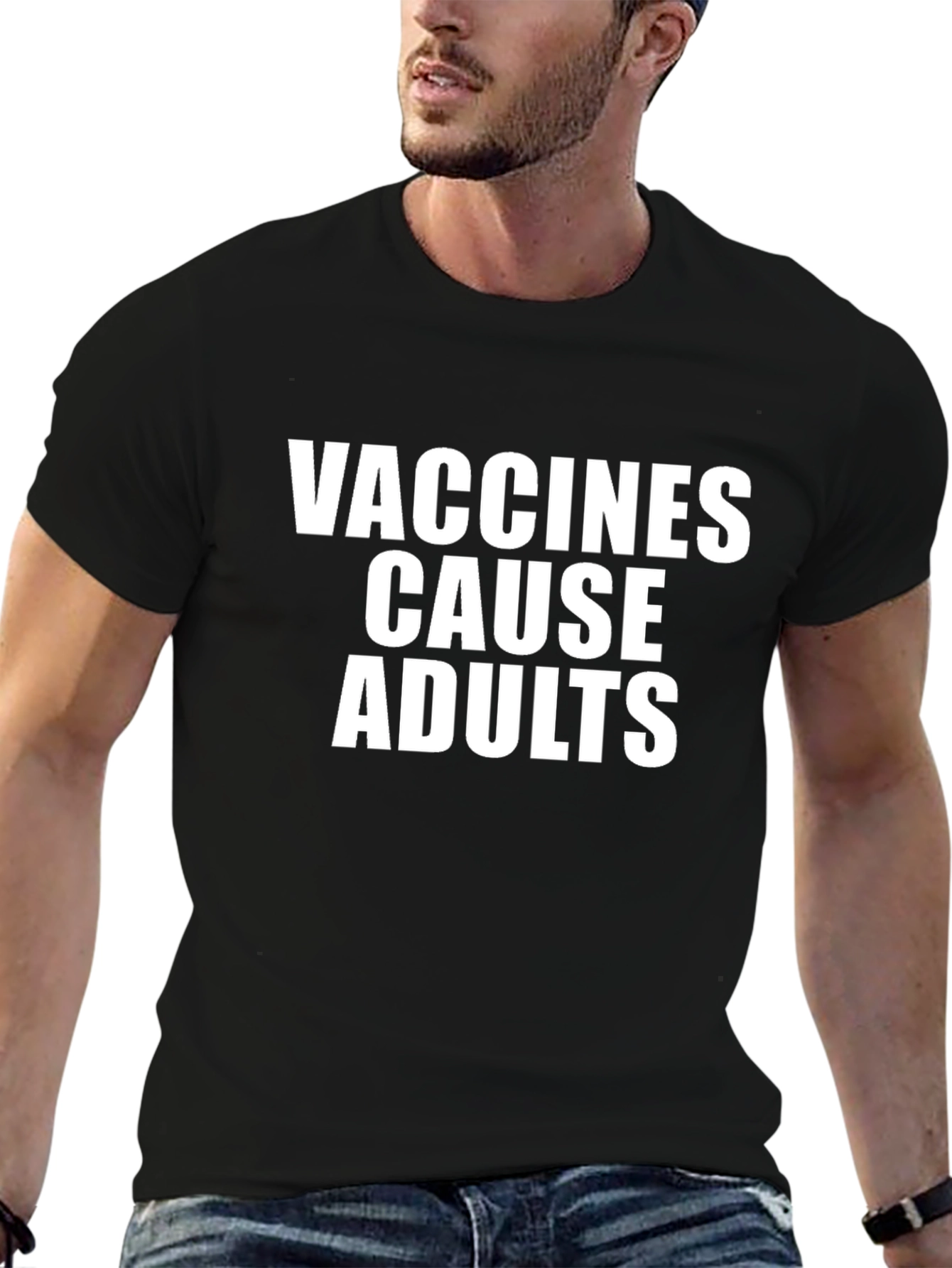 Vaccines Cause Adults T-Shirt