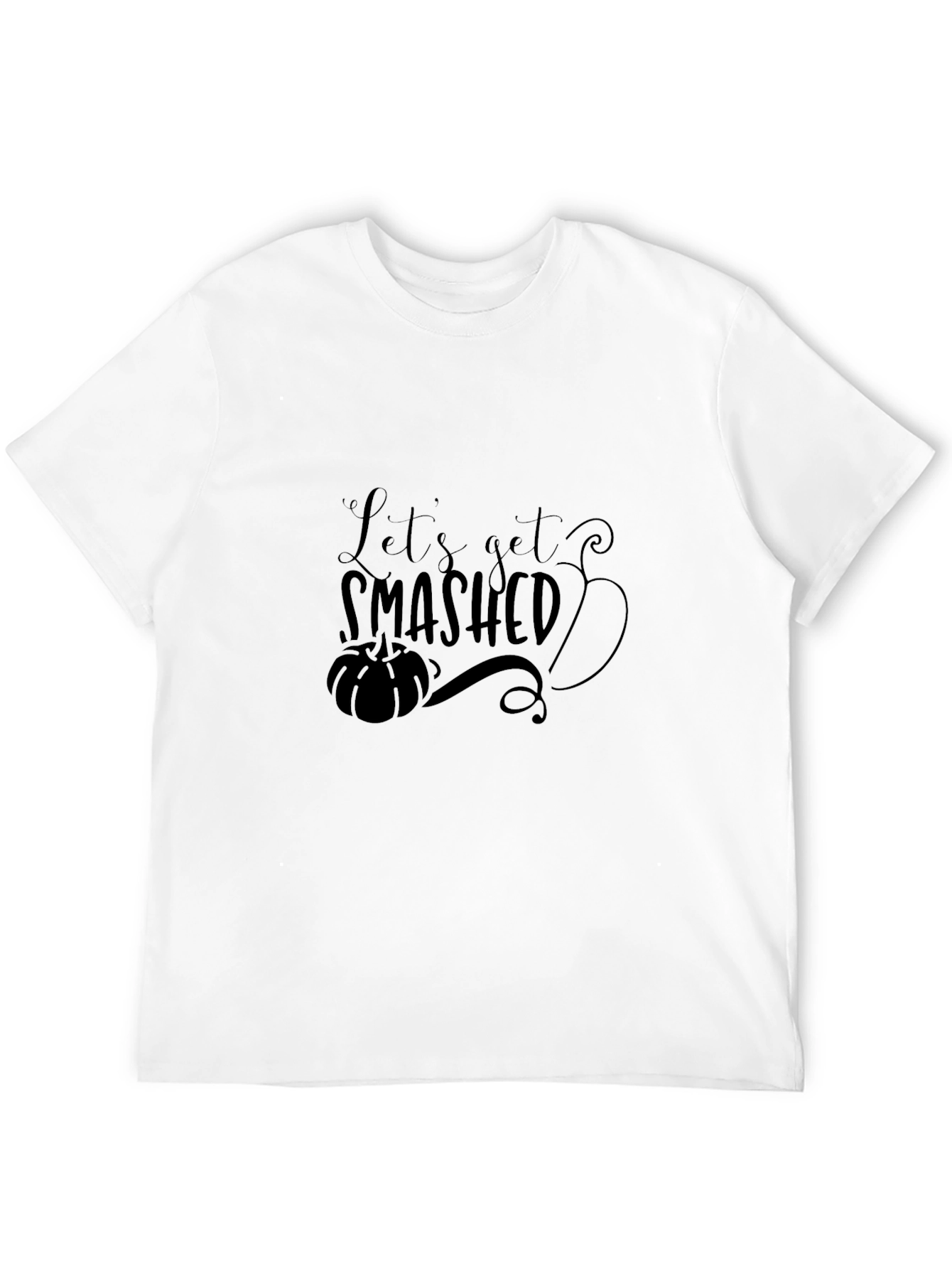 Lets Get Smashed Pumpkin T-Shirt