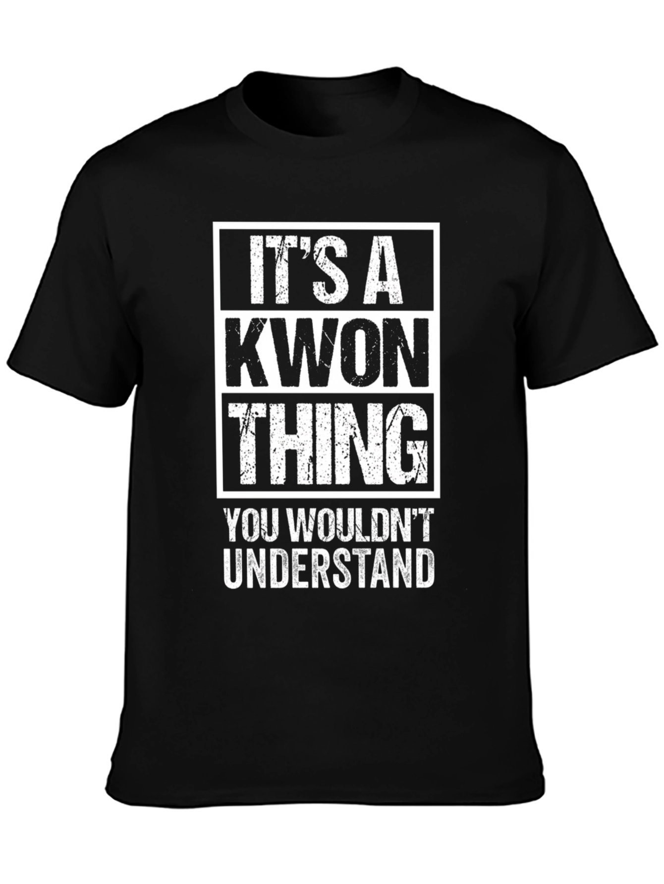 Its a Kwon Thing T-Shirt