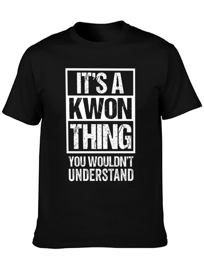 Its a Kwon Thing T-Shirt